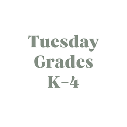 Tuesday - Grades K-4.png